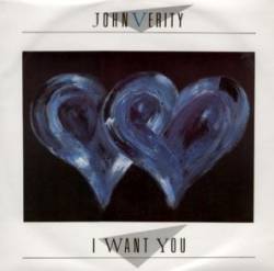John Verity : I Want You